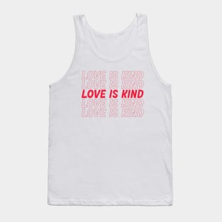 Love is kind Tank Top